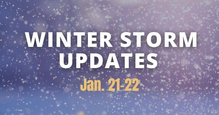 Winter Storm Updates Jan. 21-22, 2025