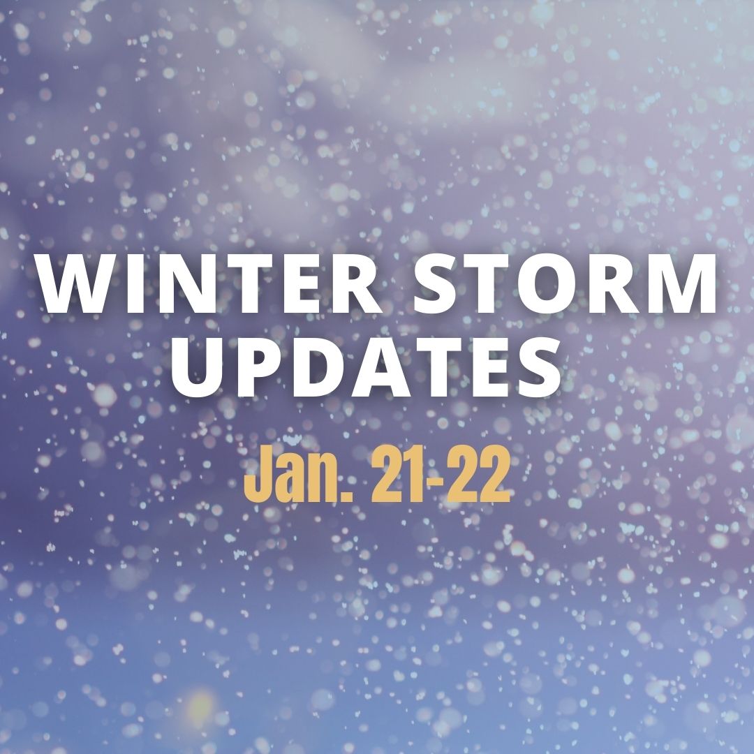 Winter Storm Updates Jan. 21-22, 2025