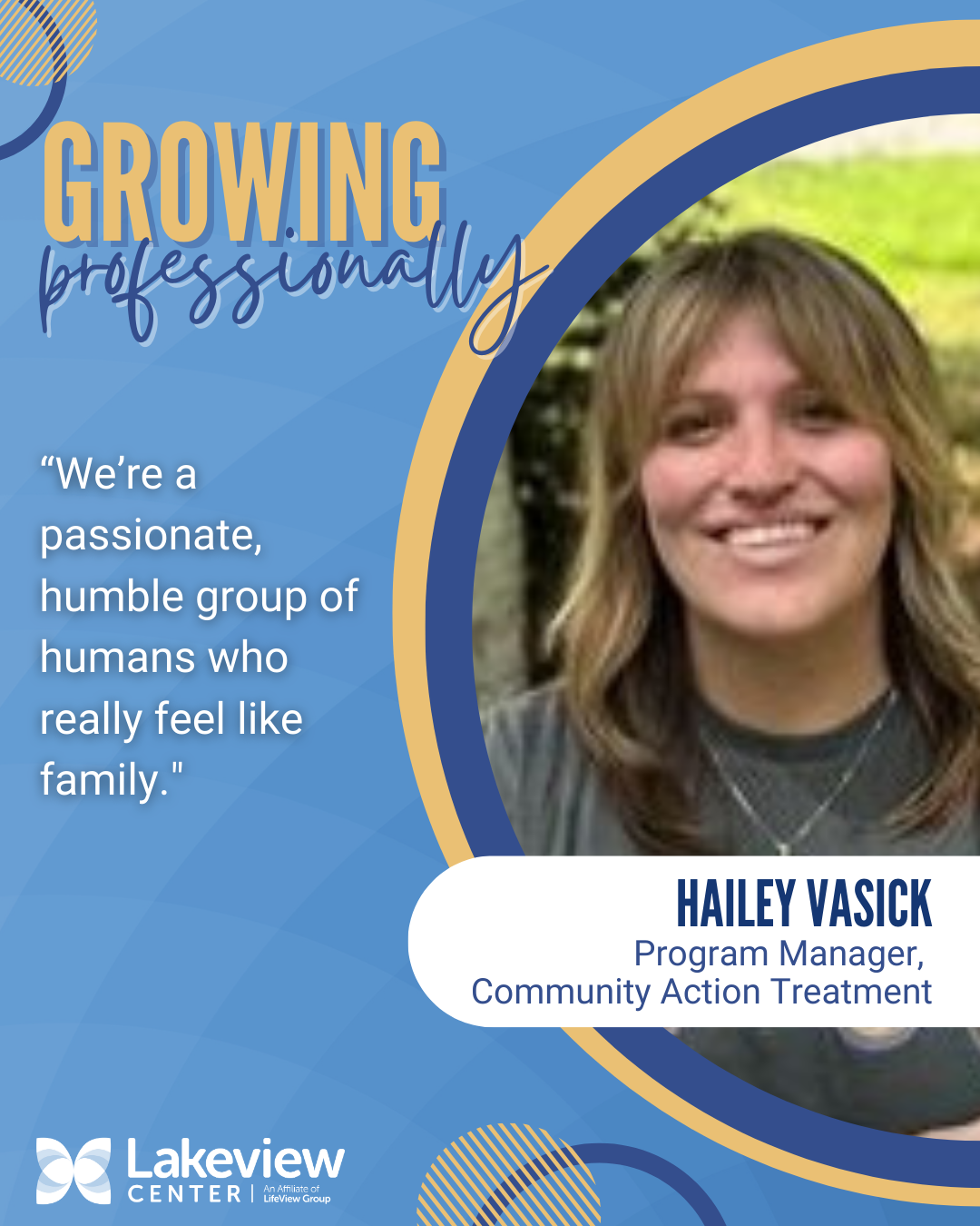 Hailey quote : "We’re a passionate, humble group of humans who really feel like family."