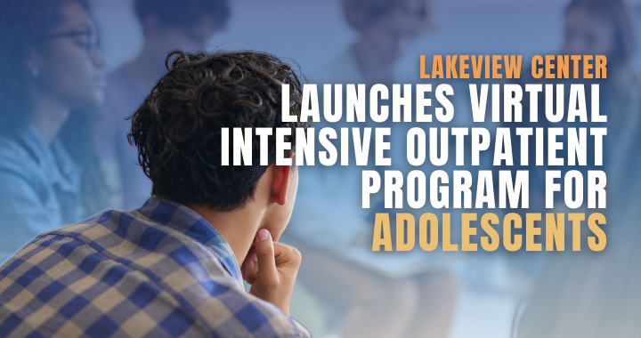 Lakeview Center introduces virtual Intensive Outpatient Program for teens facing substance misuse and mental health issues